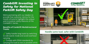 Combilift, National Forklift Safety Day, "Lift Your Standards by Lowering Your Load,” Combilift C-Series, forklift operators, safe working environment, forklift operators, forklifts